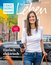 Einfach elektrisch (Magazin der Stadtwerke Bayreuth)