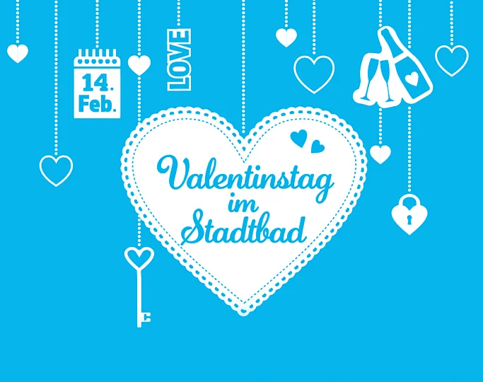 Valentinstag im Stadtbad