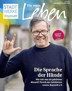 Für mein Leben, das Magazin der Stadtwerke Bayreuth