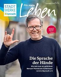 Die Sprache der Hände (Magazin der Stadtwerke Bayreuth)